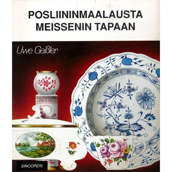 Posliininmaalausta Meissenin tapaan